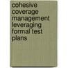 Cohesive Coverage Management Leveraging Formal Test Plans door P.P. Chakrabarti