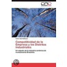 Competitividad de la Empresa y los Distritos Industriales by Valmir Emil Hoffmann