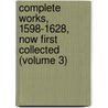 Complete Works, 1598-1628, Now First Collected (Volume 3) door Samuel Rowlands