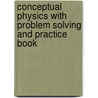 Conceptual Physics with Problem Solving and Practice Book door Paul G. Hewitt