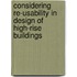 Considering Re-usability in Design of High-rise Buildings