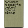 Considering Re-usability in Design of High-rise Buildings by Ali Mohammad Sami Kashkooli