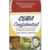 Cuba Confidential: Love and Vengeance in Miami and Havana door Anne Louise Bardach