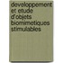 Developpement Et Etude D'objets Biomimetiques Stimulables