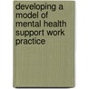 Developing a Model of Mental Health Support Work Practice by Barnaby Pace