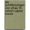 Die Schiffbrüchigen von Ythaq 10. Nehorf-Capitol Transit by Christopher Arleston