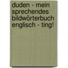 Duden - Mein Sprechendes Bildwörterbuch Englisch - Ting! door Cornelia Pardell