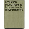 Evaluation Economique De La Protection De L'environnement door Levchenko Elena