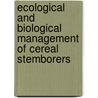 Ecological and biological management of cereal stemborers by Melaku Wale