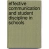 Effective Communication and Student Discipline in Schools door Emily Nyabisi