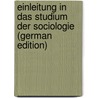 Einleitung in Das Studium Der Sociologie (German Edition) by Spencer