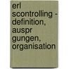 Erl Scontrolling - Definition, Auspr Gungen, Organisation by Rene Reuter