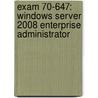 Exam 70-647: Windows Server 2008 Enterprise Administrator by Moac (microsoft Official Academic Course)
