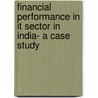 Financial Performance In It Sector In India- A Case Study by Shrabanti Pal