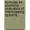 Formulas For Economic Evaluation Of Intercropping Systems door Dr. Nabil El -Hawary