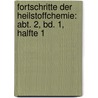 Fortschritte Der Heilstoffchemie: Abt. 2, Bd. 1, Halfte 1 door Josef Houben