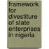 Framework For Divestiture Of State Enterprises In Nigeria