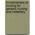 Fundamentals of Nursing for General Nursing and Midwifery