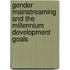 Gender Mainstreaming And The Millennium Development Goals