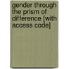 Gender Through the Prism of Difference [With Access Code] door Pierrette Hondagneu-Sotelo