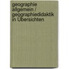 Geographie allgemein / Geographiedidaktik in Übersichten door Ambros Brucker