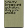 Geometry: Concepts and Applications, Study Guide Workbook by McGraw-Hill