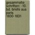 Gesammelte Schriften: -10. Bd. Briefe Aus Paris 1830-1831