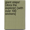 Giant Steps! (Dora the Explorer) [With Over 100 Stickers] by Golden Books