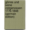 Görres Und Seine Zeitgenossen 1776-1848 (German Edition) door Nepomuk Sepp Johann