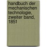 Handbuch der mechanischen Technologie, Zweiter Band, 1851 door Karl Karmarsch