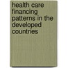 Health Care Financing Patterns in the Developed Countries door Lucie Lompejova