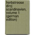Herbstreose Dircj Scandinavien, Volume 1 (German Edition)