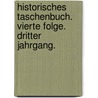Historisches Taschenbuch. Vierte Folge. Dritter Jahrgang. by Friedrich Von Raumer