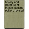 History and Literature of France. Second edition, revised door Victor Julian Taylor Spiers