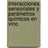 Interacciones sensoriales y parámetros químicos en vino door María-Pilar Sáenz Navajas