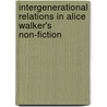 Intergenerational Relations in Alice Walker's Non-Fiction by Tereza Kaletova