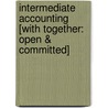 Intermediate Accounting [With Together: Open & Committed] door James Sepe