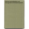 Internes Kontrollsystem Und Management-Informationssystem by Holger Wich