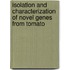 Isolation and characterization of novel genes from tomato