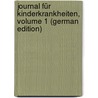 Journal Für Kinderkrankheiten, Volume 1 (German Edition) door Hildebrand A