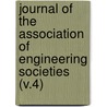 Journal of the Association of Engineering Societies (V.4) by Association Of Engineering Societies