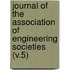 Journal of the Association of Engineering Societies (V.5)