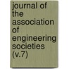 Journal of the Association of Engineering Societies (V.7) by Association of Societies
