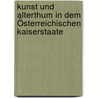 Kunst und Alterthum in dem Österreichischen Kaiserstaate door Franz Tschischka