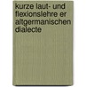 Kurze laut- und Flexionslehre er altgermanischen Dialecte by Heyne Moriz
