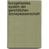 Kurzgefasstes System der gerichtlichen Arzneywissenschaft by Metzger