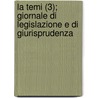 La Temi (3); Giornale Di Legislazione E Di Giurisprudenza door Libri Gruppo