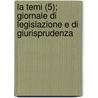 La Temi (5); Giornale Di Legislazione E Di Giurisprudenza by Libri Gruppo