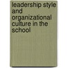 Leadership Style And Organizational Culture In The School door Nebojsa Pavlovic