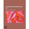 Lecture R Trospective (1); Magazine Litt Raire Bi-Mensuel door Livres Groupe